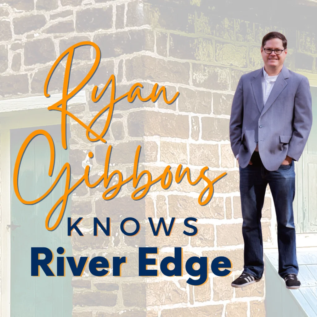 Ryan Gibbons Knows River Edge